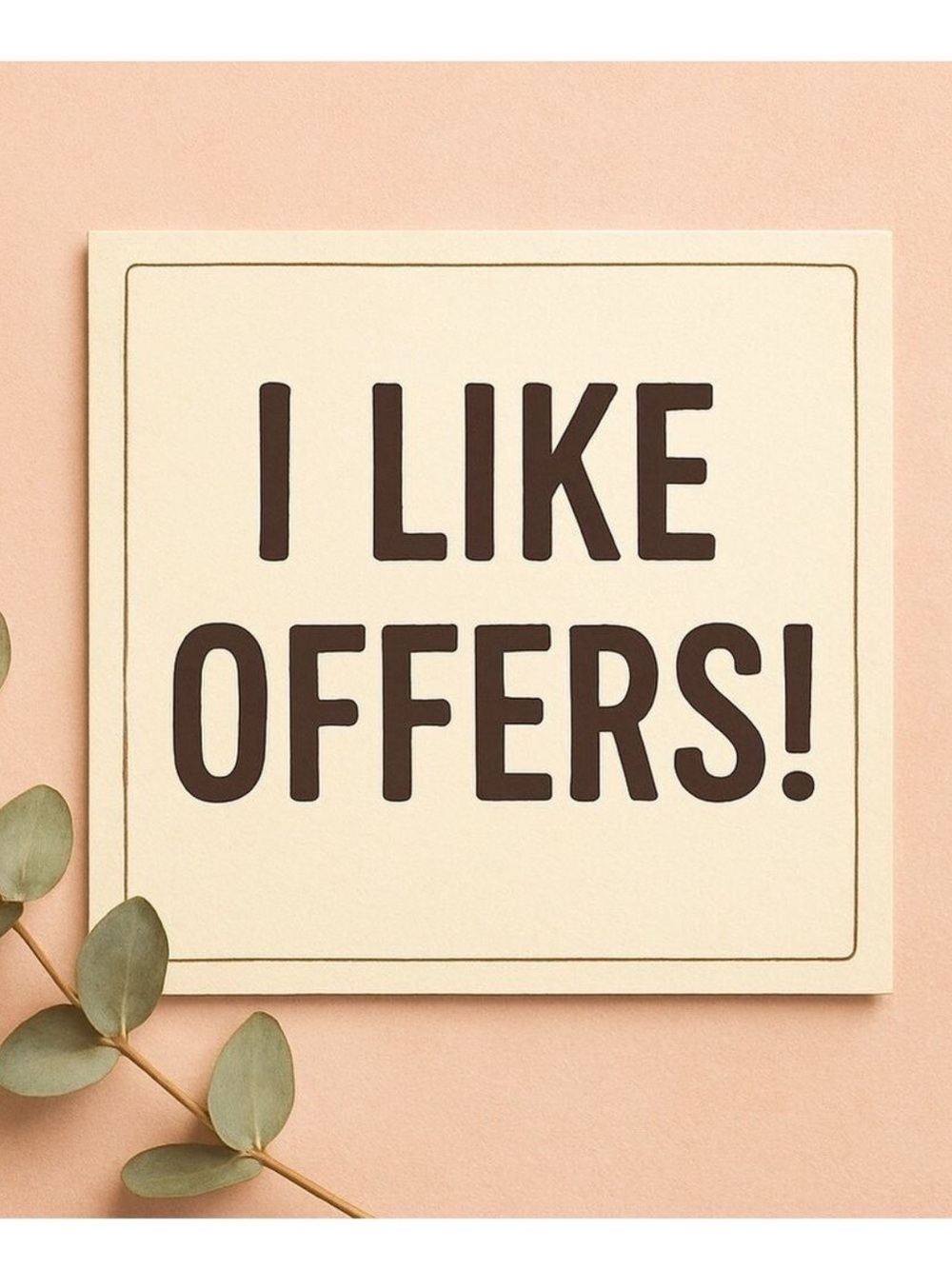 I Like Offers! Decorative Square Sign - Cream & Black
